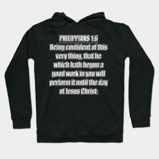 Philippians 1:6 King James Version (KJV) Bible Verse Typography Hoodie